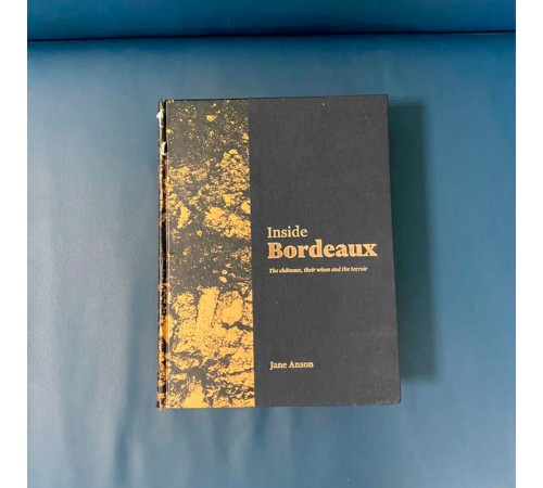 Книга Inside Bordeaux by Jane Anson